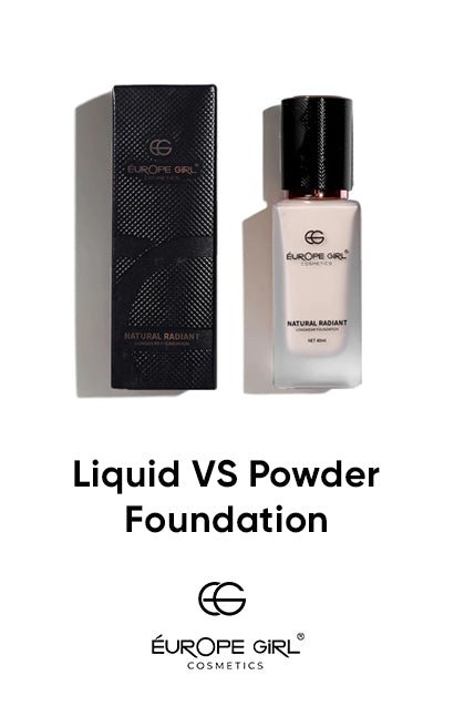 Liquid vs Powder Foundation: Which is Best for You?