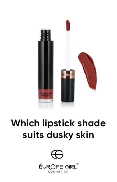 Which Lipstick Shade Suits Dusky Skin