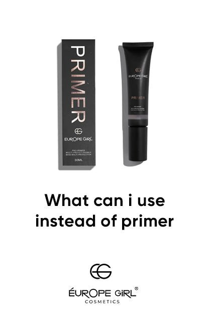 What Can I Use Instead of Primer?