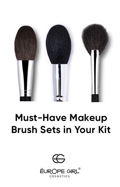 Must-Have Makeup Brush Sets in Your Kit